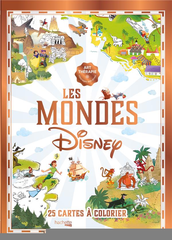 Les mondes Disney. 25 coloriages anti-stress