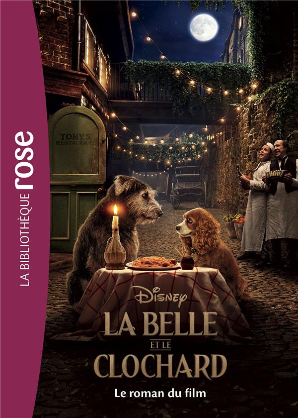 La Belle et le Clochard. Le roman du film