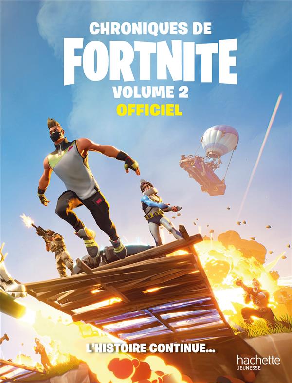 Chroniques de Fortnite officiel Tome 2 : L'histoire continue...