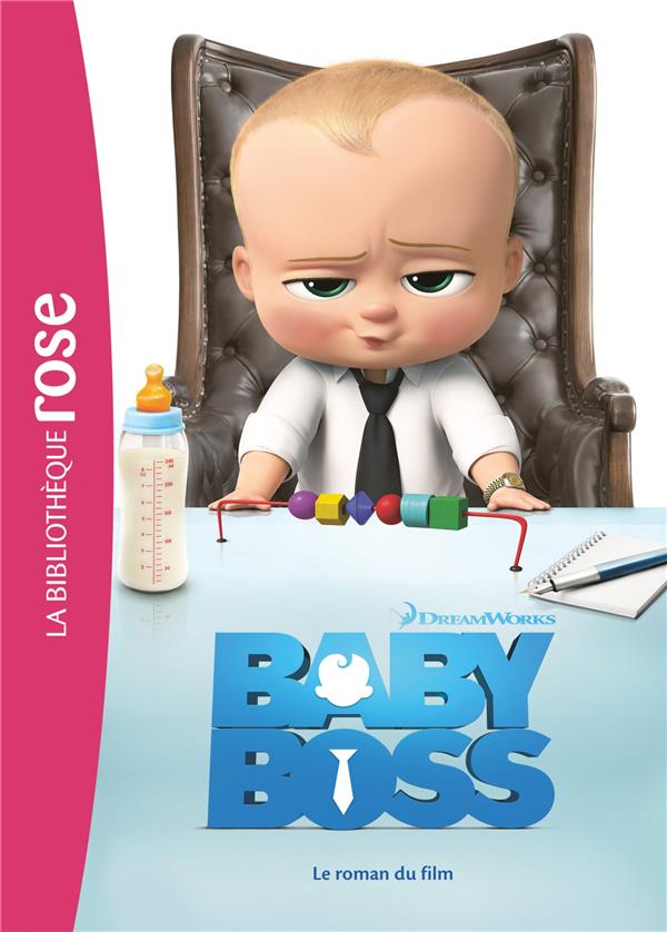 Baby Boss. Le roman du film