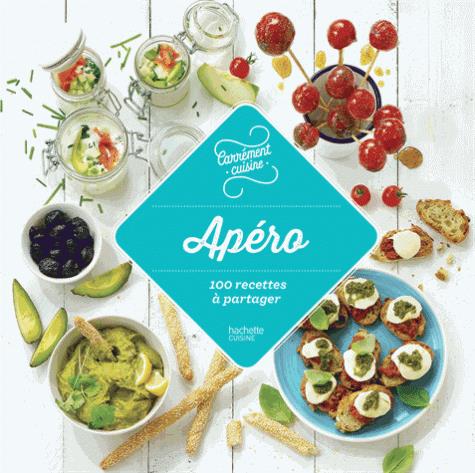 Apéro, 100 recettes à partager
