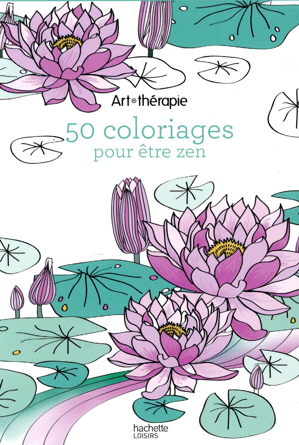 50 coloriages pour être zen