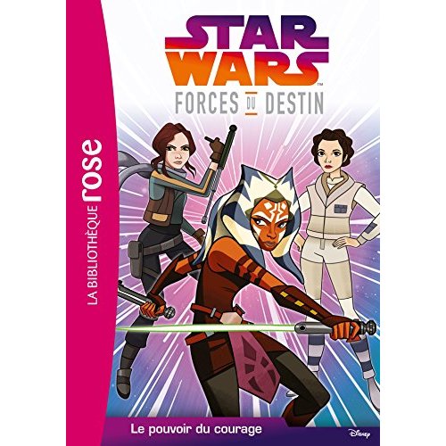 Star Wars - Forces du destin Tome 2 : Le pouvoir du courage