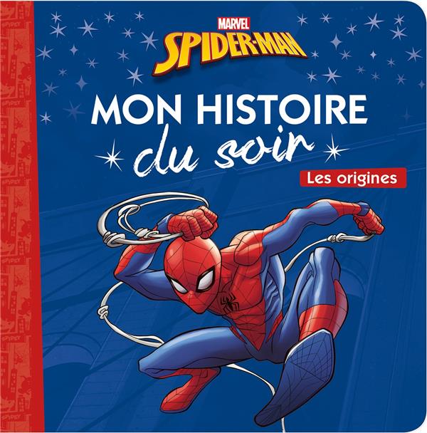 Spider-Man. Les origines