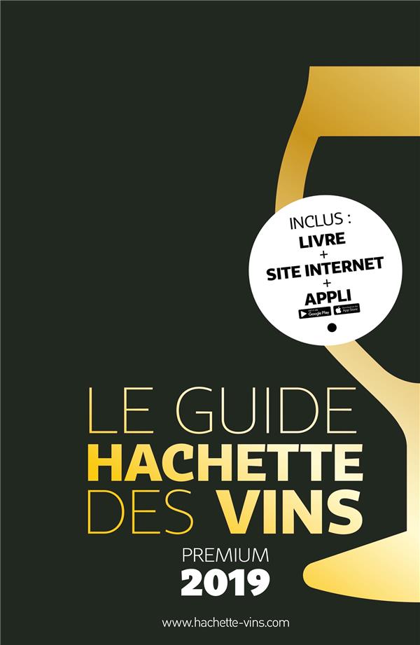 Le guide hachette des vins premium 2019