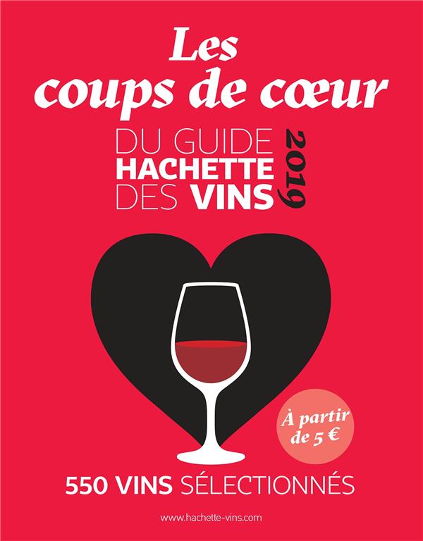 Les coups de coeur du guide hachette des vins 2019