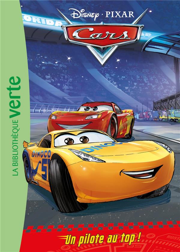 Cars Tome 3 : Un pilote au top !