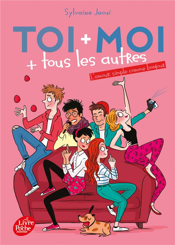 Toi moi tous les autres Tome 3 : L'AmourSimpleCommeBonjour