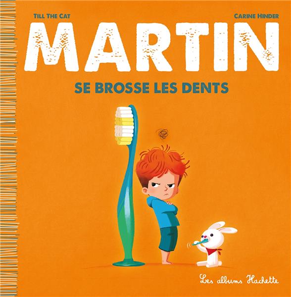 Martin Tome 11 : Martin se brosse les dents