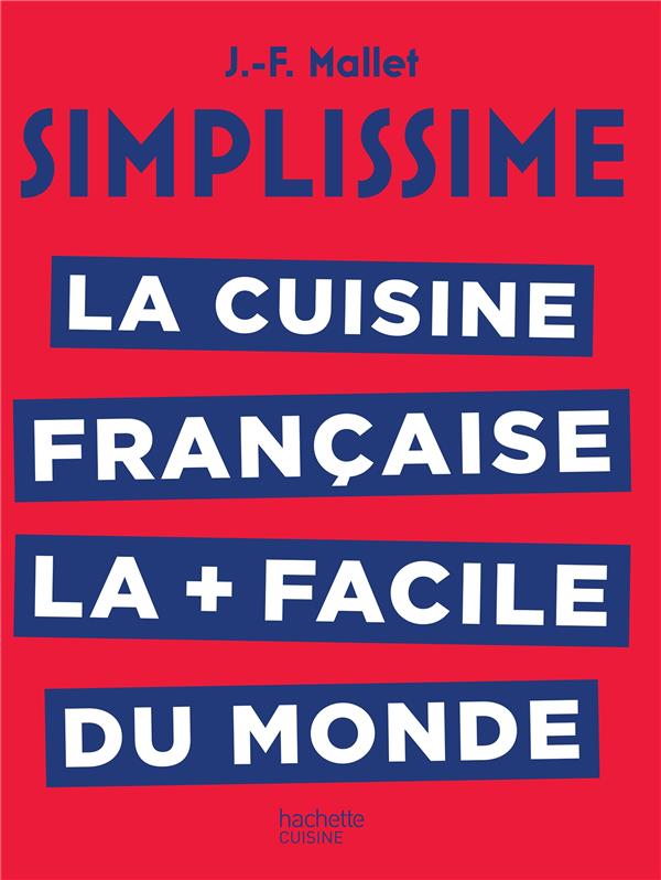 La cuisine française la facile au monde