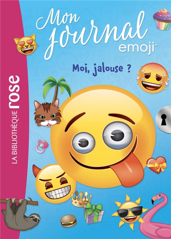 Mon journal emoji Tome 1 : Moi, jalouse ?