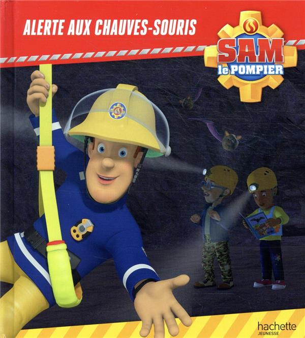 Sam le pompier : Alerte aux chauves-souris
