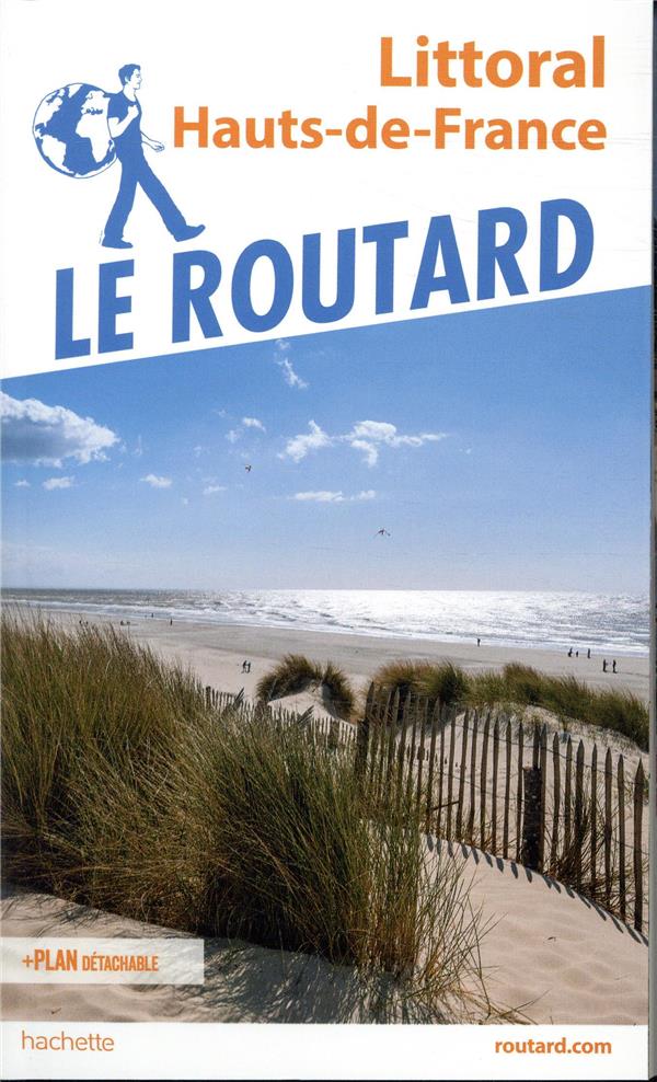 Littoral Hauts-de-France. Avec 1 Plan détachable