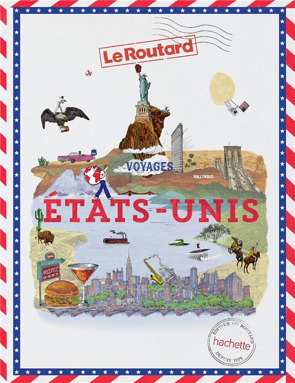Etats-Unis. Votre passeport pour découvrir le monde