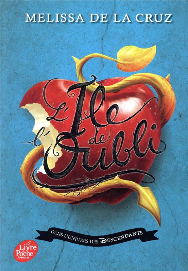 Descendants - L'Ile de l'oubli Tome 1