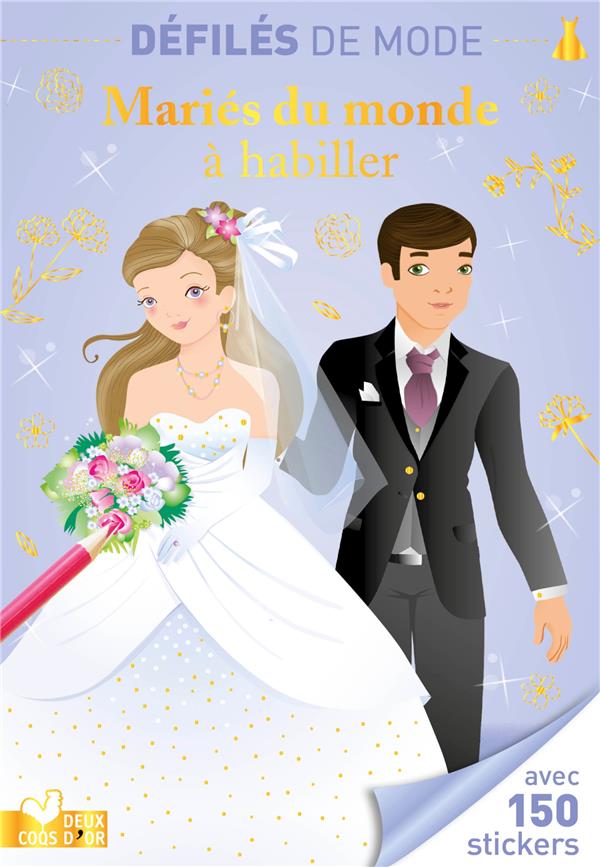 Mariés du monde à habiller. Avec 140 stickers