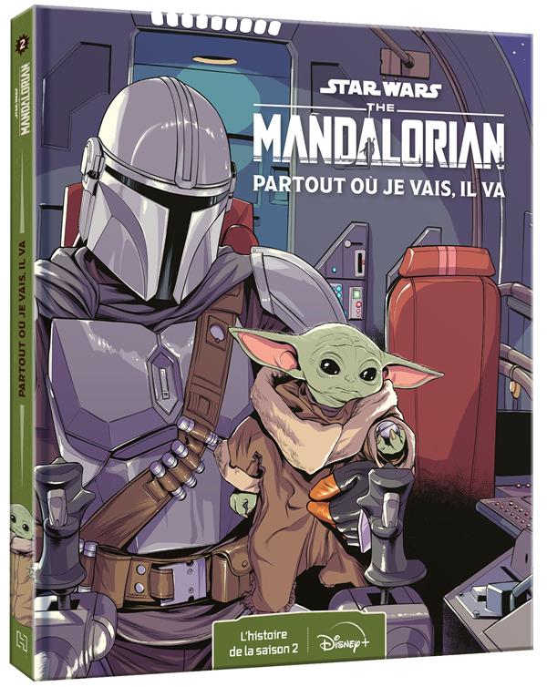 Star Wars - The Mandalorian L'histoire de la saison 2 : Partout où je vais, il va