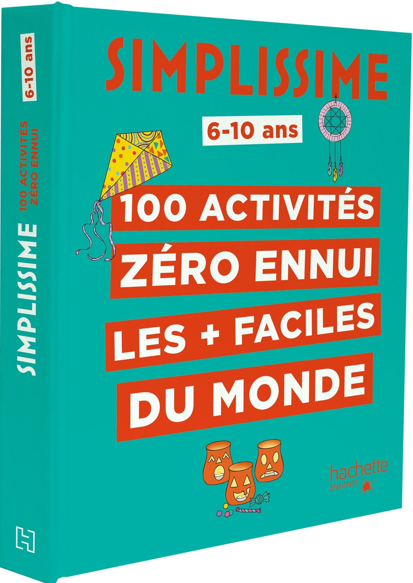100 activités zéro ennui les faciles du monde