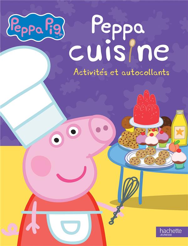 Peppa cuisine. Activités et autocollants