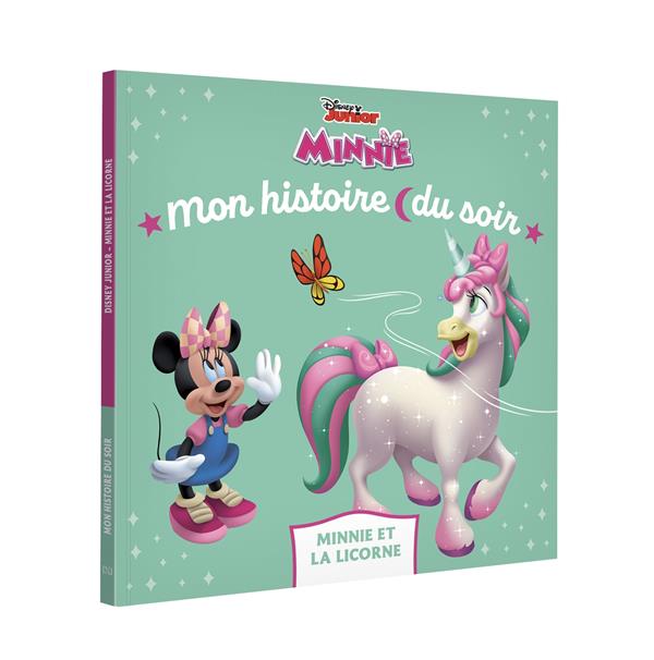 Minnie. Minnie et la licorne du jour