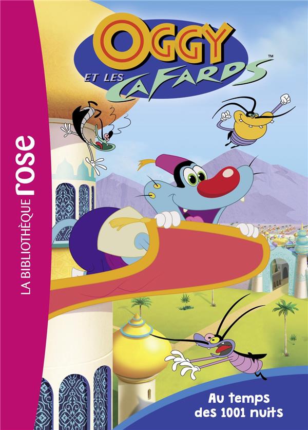 Oggy et les Cafards Tome 5 : Au temps des 1001 nuits