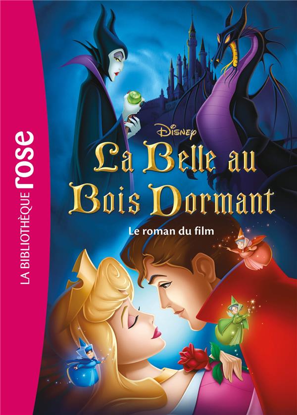 La Belle au Bois Dormant. Le roman du film
