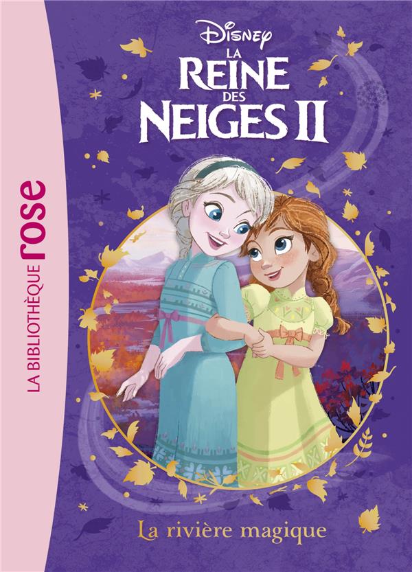 La Reine des Neiges II Tome 1 : La rivière magique