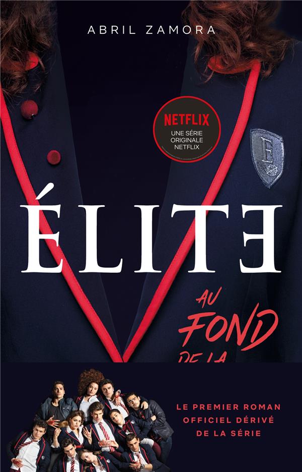 Elite Tome 1 : Au fond de la classe