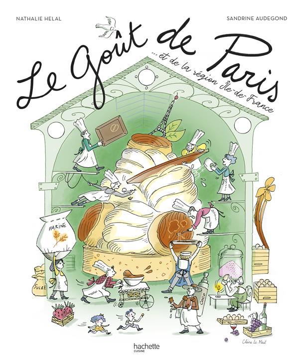 Le goût de Paris... et de la région Ile-de-France