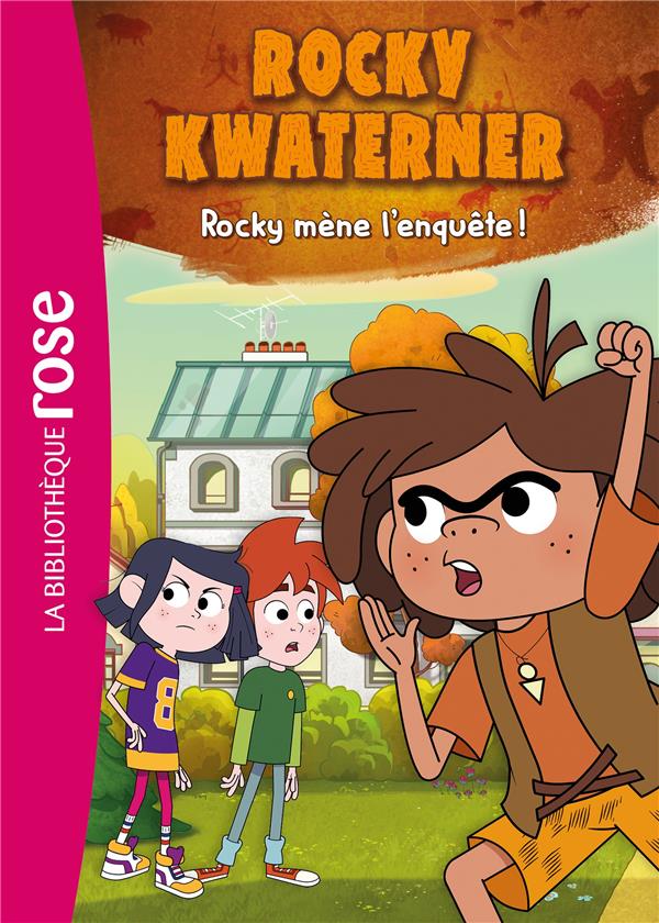 Rocky Kwaterner Tome 2 : Rocky mène l'enquête !