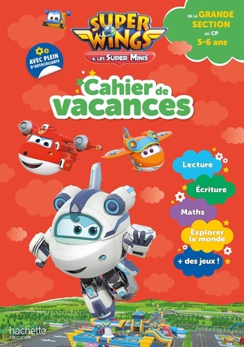 Cahier de vacances Super Wings de la Grande section au CP