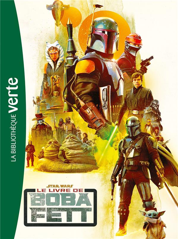 Le livre de Boba Fett. Star Wars