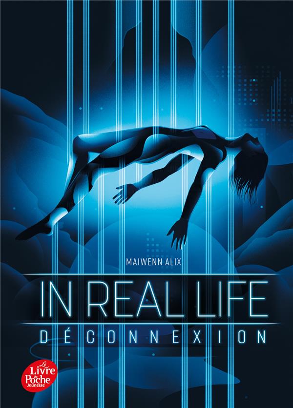 In Real Life Tome 1 : Déconnexion