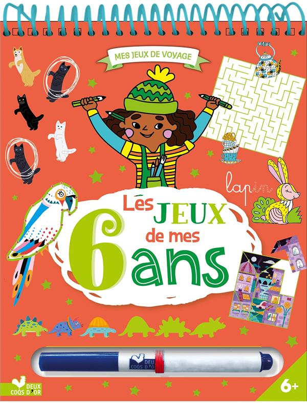 Les jeux de mes 6 ans. Avec 1 feutre effaçable