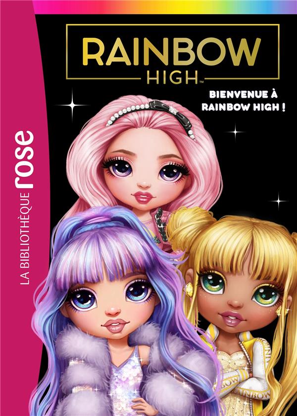Rainbow High Tome 1 : Bienvenue à Rainbow High !
