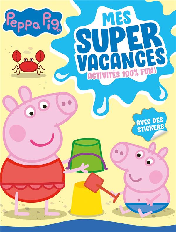 Mes super vacances Peppa Pig
