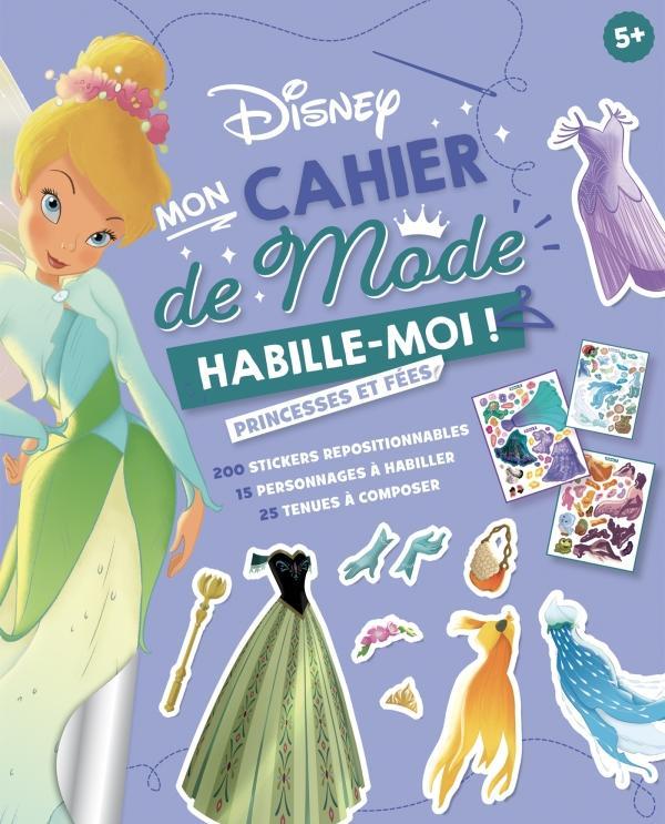 Mon cahier de mode Disney. Princesses et fées