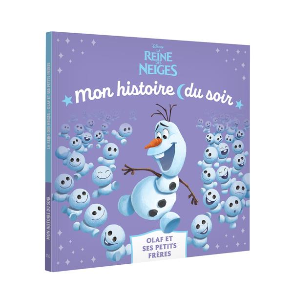 La reine des neiges. Olaf et ses petits frères