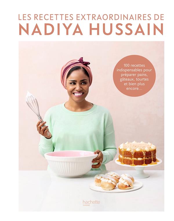 Les recettes extraordinaires de Nadiya