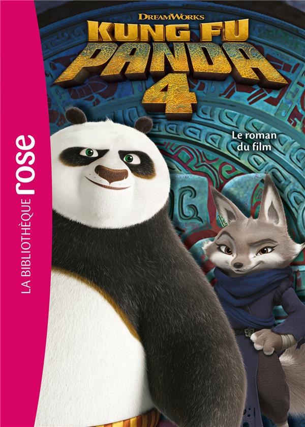 Kung Fu Panda 4. Le roman du film