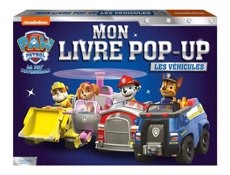 Mon livre pop up Pat' Patrouille Les véhicules