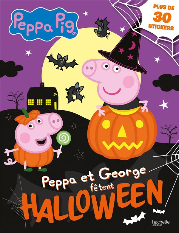 Peppa et George fêtent Halloween. Avec de 30 stickers