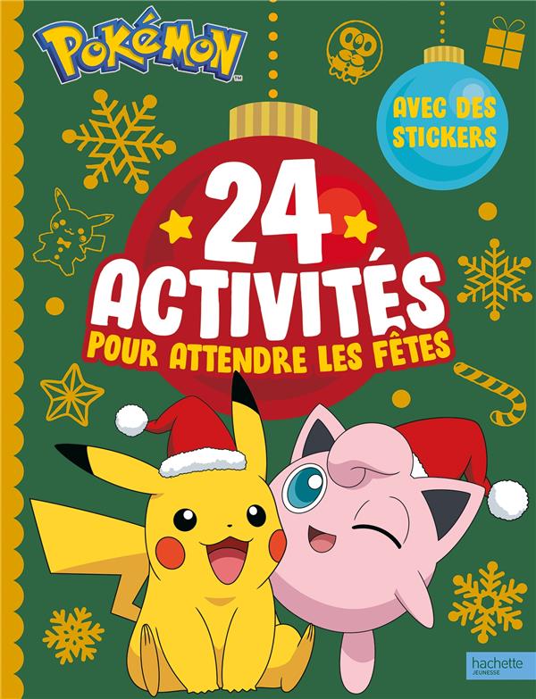 Pokémon 24 activités pour attendre les fêtes. Avec des stickers