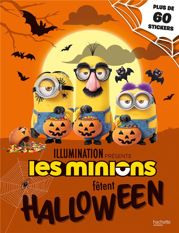 Les Minions fêtent Halloween. Avec plus de 60 stickers