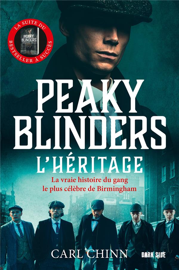 Peaky Blinders. L'héritage