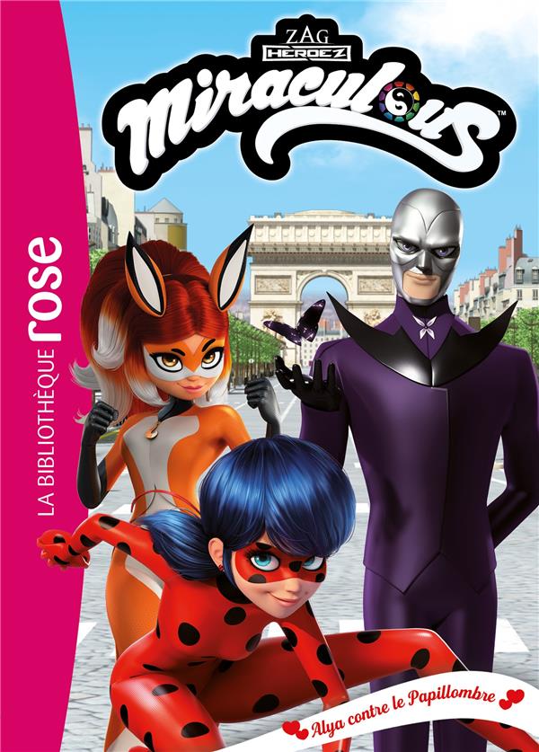 Miraculous Tome 43 : Alya contre le Papillombre