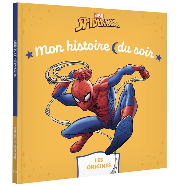 Spider-Man. Les origines