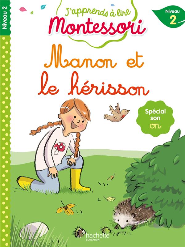 Manon et le hérisson. Niveau 2