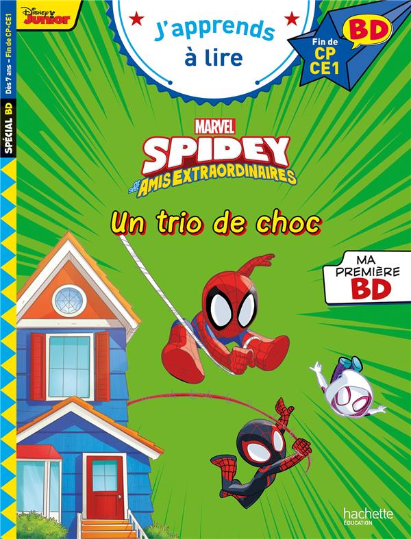 Spidey et ses amis extraordinaires : Un trio de choc. Fin de CP-CE1