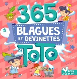 365 BLAGUES ET DEVINETTES DE TOTO